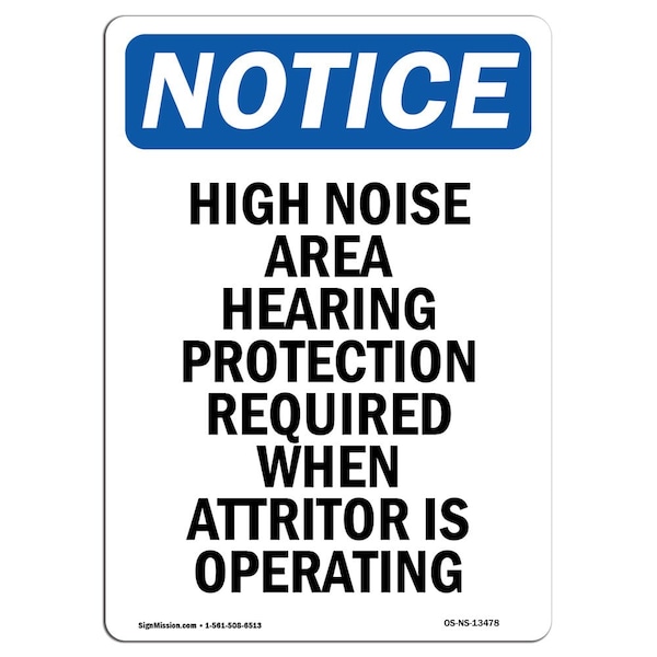 OSHA Sign, High Noise Area Hearing Protection, 24in X 18in Rigid Plastic, 18" W, 24" H, Portrait